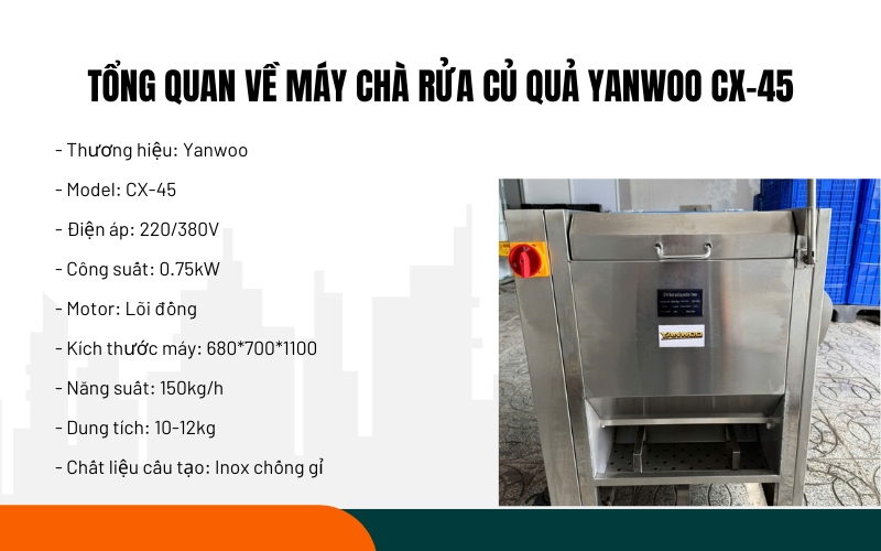 Tổng quan về máy chà rửa củ quả Yanwoo CX-45
