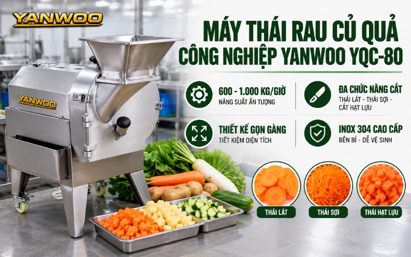Máy thái rau củ quả công nghiệp Yanwoo YQC-80