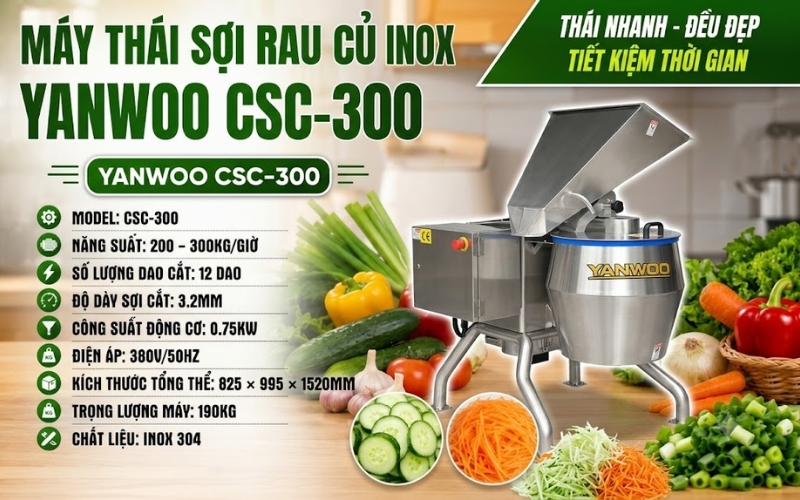 Thông số máy thái sợi rau củ inox 304 Yanwoo CSC-300