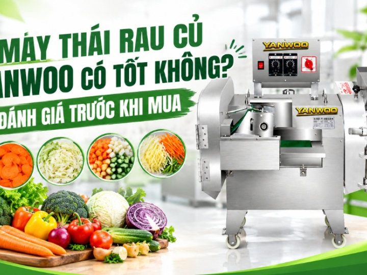 Máy Thái Rau Củ Yanwoo Có Tốt Không? Đánh Giá Trước Khi Mua